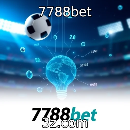 7788bet Análise aprofundada das apostas esportivas na temporada atual